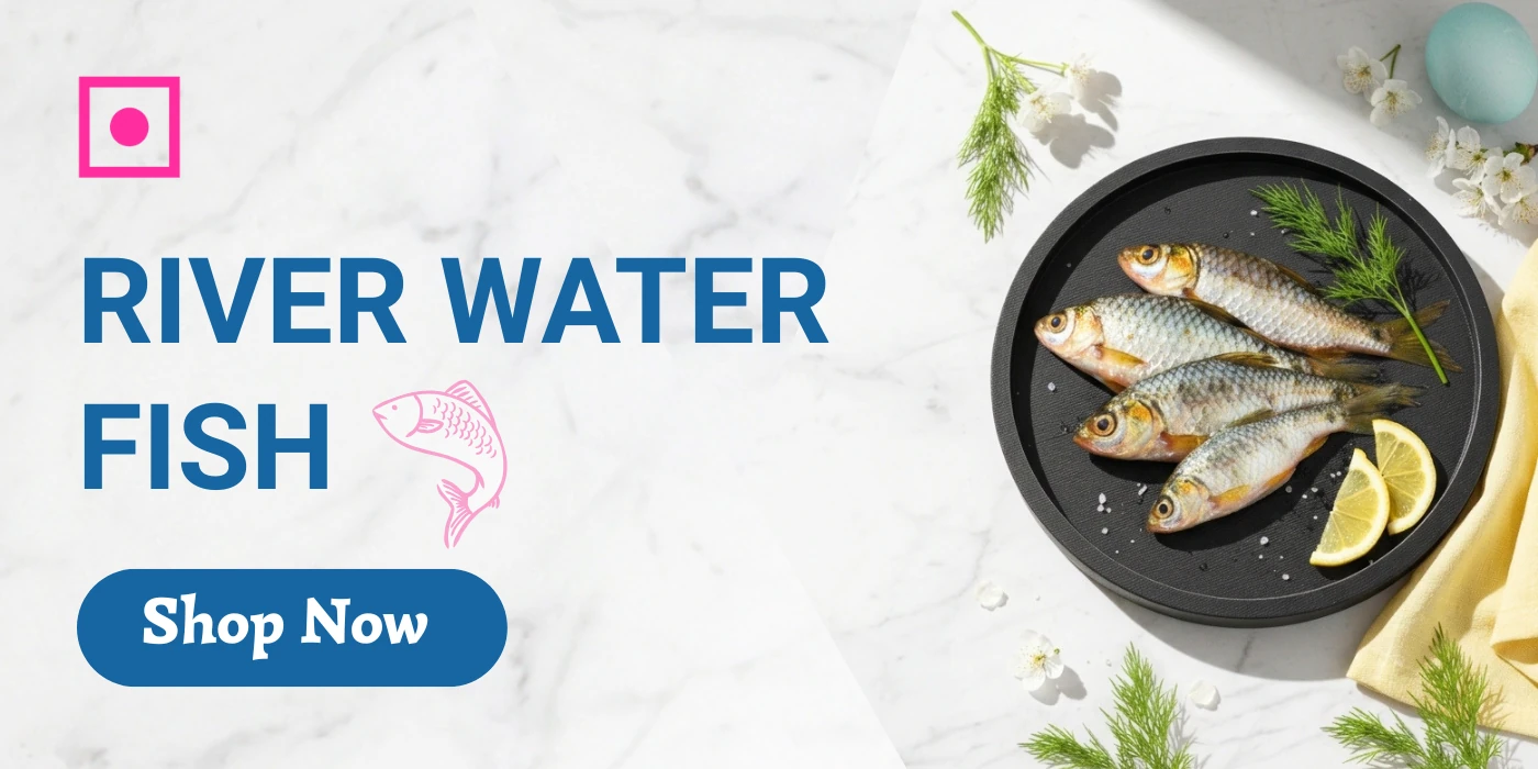 River water fish delivery in Guwahati | Packmymeat/PMM